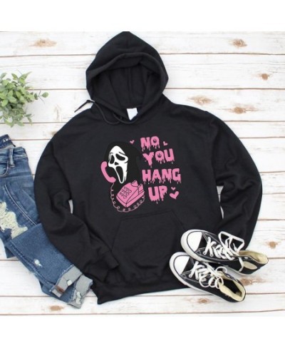 No You Hang Up Sweatshirt Ghost Face Valentine Hoodie Halloween Funny Pullover Hoodies $35.66 - Hoodies & Sweatshirts