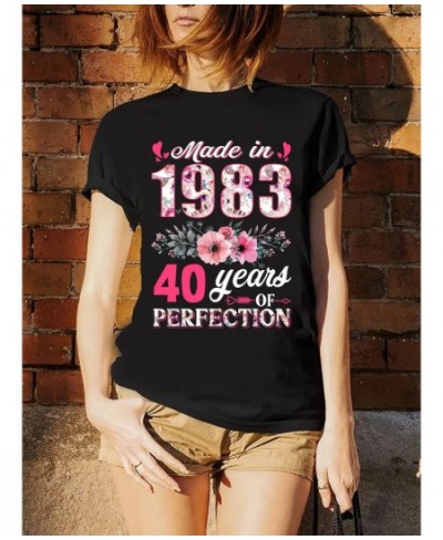 Made In 1983 Floral 40 Year Old 40th Birthday Gifts Women Casual Flowers T-Shirt Harajuku Tee Fashion Summer Shirt $18.91 - W...