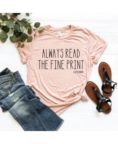 Always Read The Fine Print I'm Pregnant T-Shirt Funny Pregnancy Announcement Tshirts Baby Reveal Shirt Women Casual Tee Tops ...